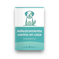 Portada del e-book Adiestramiento canino en casa sobre fondo blanco puro